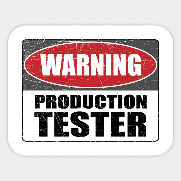 Warning Production Tester Developer IT Gift Funny Sticker by JeZeDe